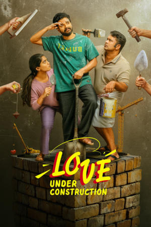 Love Under Construction
