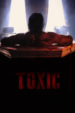 Toxic: A Fairy Tale for Grown-ups